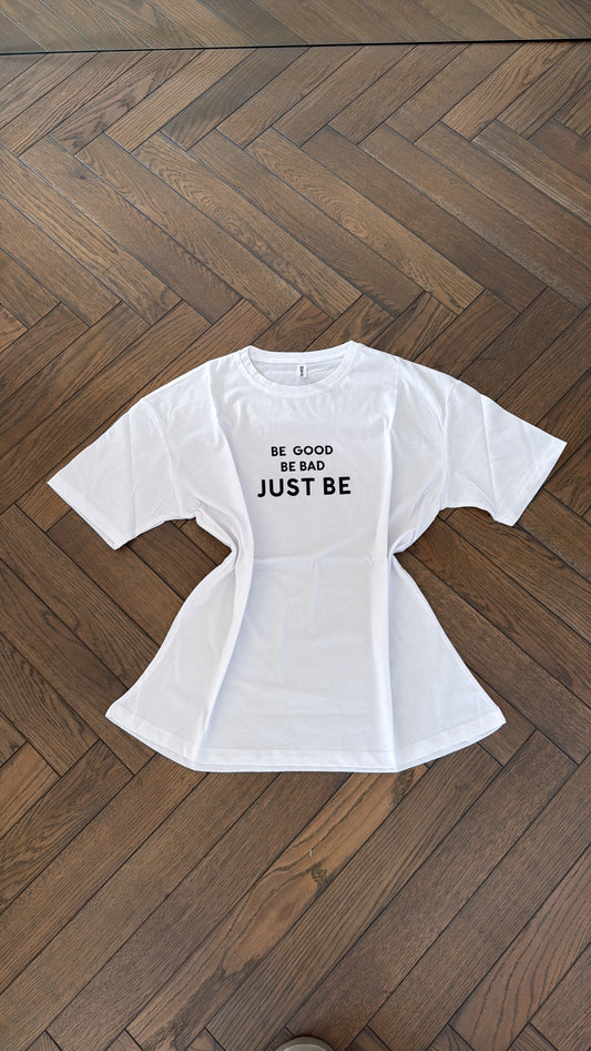 Just be white T shirt